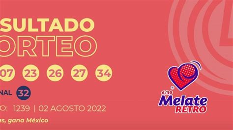 Resultados Melate Retro 1239 Premios Y Números Ganadores Hoy Martes 2 De Agosto 2022 Heraldo