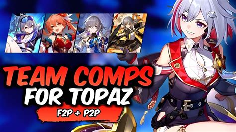 Best Team Comps For Topaz F2P And P2P Honkai Star Rail YouTube