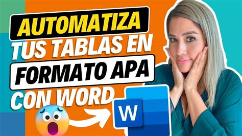 Automatiza Tus Tablas En Formato APA Con Word Mag Mayra Badajoz