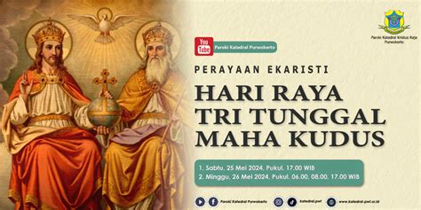 Misa Hari Raya Tritunggal Maha Kudus Mei 2024 Paroki Katedral