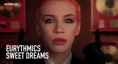 Eurythmics Sweet Dreams Are Made Of This Golden 80s Music