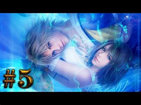 Final Fantasy X Vers La Eme Chim Re Youtube