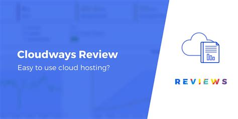 Cloudways Review Wordpress Cloud Hosting For Non Techies