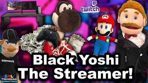 Sml Movie Black Yoshi The Streamer Youtube