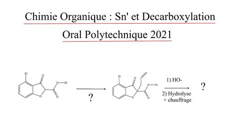 Chimie Organique Ii Oral X Polytechnique Sn Et