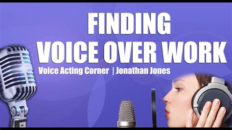 Voice Acting Corner Finding Voice Over Jobs And Work Youtube