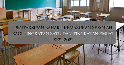 Pentaksiran Baharu Kemasukan Sekolah Bagi Tingkatan Satu Dan Tingkatan