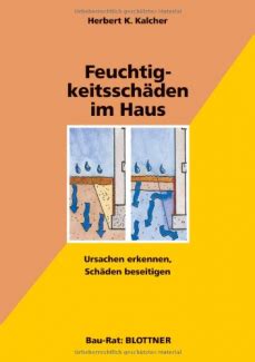 Feuchtigkeitsschäden im Haus Ursachen erkennen Schäden beseitigen