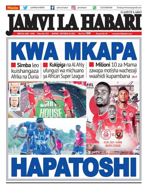 Habari Kubwa Za Magazeti Ya Tanzania Leo October Millard Ayo