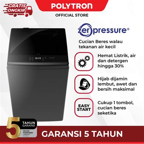 Jual POLYTRON Mesin Cuci 1 Tabung Zeromatic Series Hijab 9 KG PAW