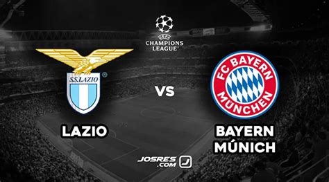 Bayern Munich Vs Lazio Por La Champions League Horario Dónde Ver En