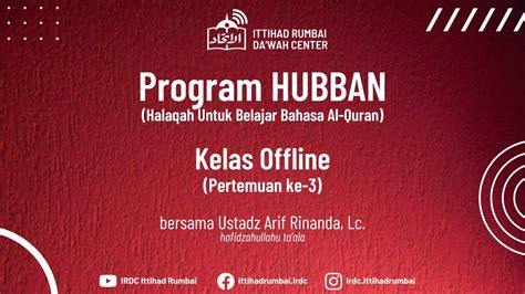 Irdc Bahasa Arab Ustadz Arif Rinanda Lc Kelas Offline Bahasa Arab