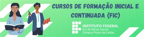 Formação Inicial E Continuada Fic Ifsuldeminas Campus Pocos