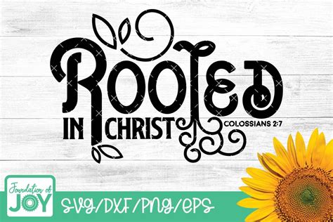 Rooted In Christ Svg Graphic By Foundationofjoy Creative Fabrica