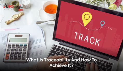 What Is Traceability And How To Achieve It Aeologic Blog