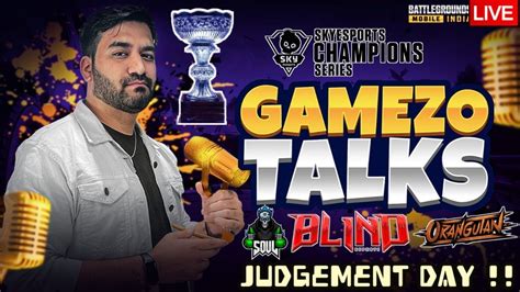 GAMEZO TALKS JUDGEMENT DAYBLIND SOUL OG SKY CHAMPIONS SERIES