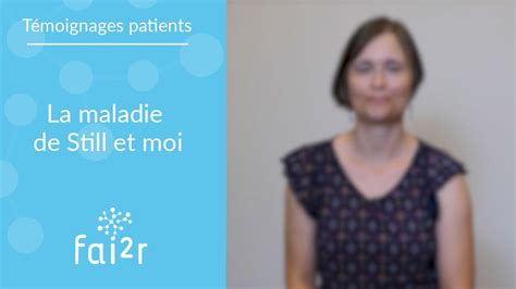 Témoignage patient Virginie la maladie de Still et moi YouTube