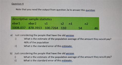 Solved Question 4 Note That You Need The Output From