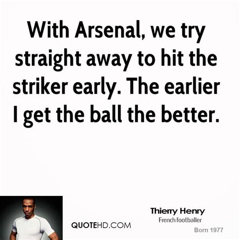 Thierry Henry Quotes. QuotesGram