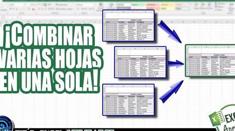 Cómo Juntar Varias Hojas De Excel En Una Sola