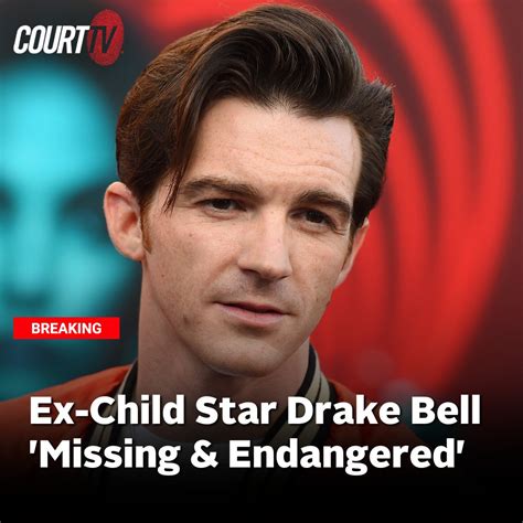 Court Tv On Twitter Breaking Former Nickelodeon Star Drake Bell Has Been Declared Missing In