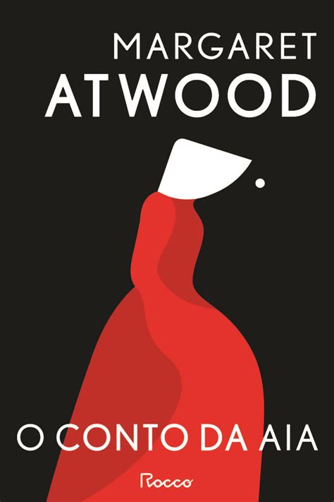 O Conto De Aia Livro - O Conto da Aia (O Conto da Aia, #1) by Margaret Atwood | Goodreads