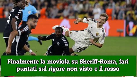 Finalmente La Moviola Su Sheriff Roma Fari Puntati Sul Rigore Non