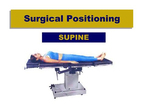 Ppt Surgical Positioning Powerpoint Presentation Free Download Id