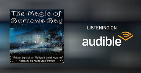 The Magic Of Burrows Bay Audiobook Free With Trial