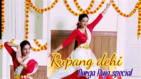 Rupang Dehi Jayang Dehi Durga Puja Dance Durga Strotram Dance Cover