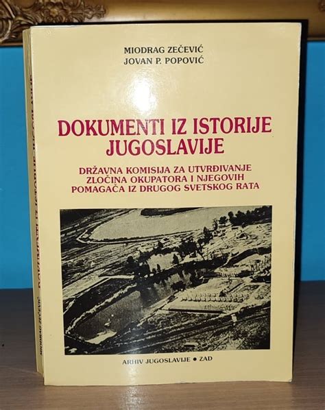 Dokumenti Iz Istorije Jugoslavije Miodrag Ze Evi Kupindo