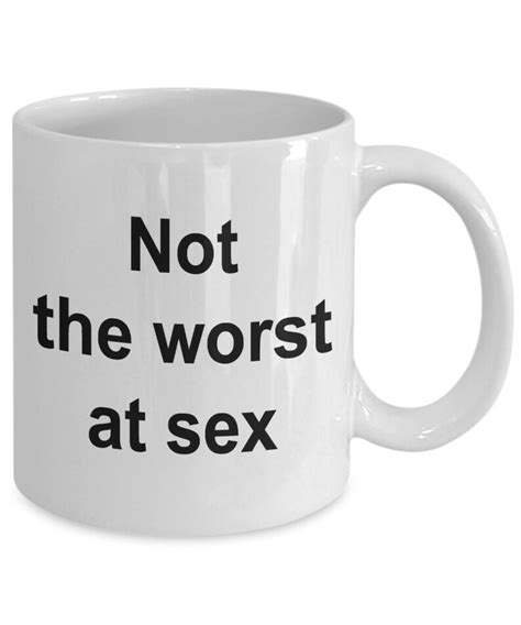 Funny Sex Coffee Mug Naughty Joke T For Men Women Husband Etsy