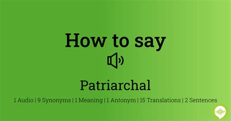 How To Pronounce Patriarchal