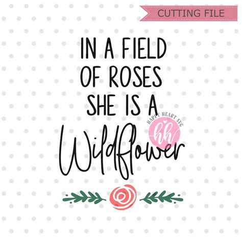 In A Field Of Roses She Is A Wildflower Svg Baby Svg Dxf And Etsy