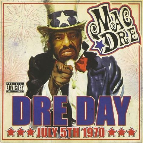 Mac Dre - Dre Day: July 5th 1970 Lyrics and Tracklist | Genius