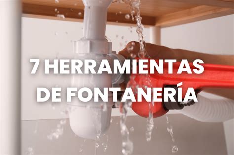 Herramientas De Fontaner A Imprescindibles En Tu Hogar Sacosa