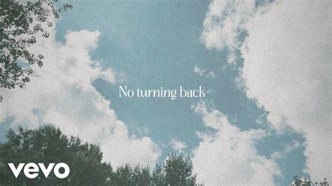 Steffany Gretzinger Leeland No Turning Back Official Lyric Video