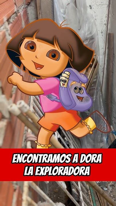 Encontramos A Dora La Exploradora 😱😱 Youtube