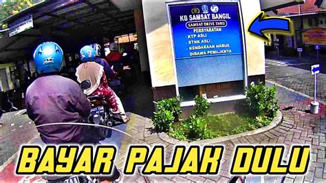 Bayar Pajak Motor Di Samsat Drive Thru Bangil Youtube