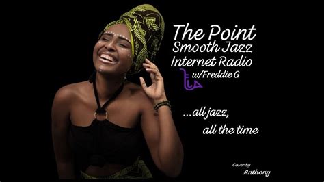 The Point Smooth Jazz Internet Radio 04.13.22 - YouTube Music