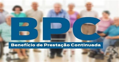 Conhe A O Bpc E Entenda As Mudan As De Veja Agora