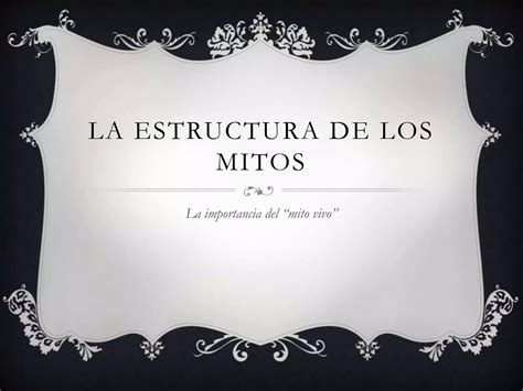 Ponencia La Estructura De Los Mitos Ppt Descarga Gratuita