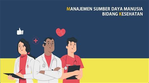 Overview Manajemen Sumber Daya Manusia Di Bidang Kesehatan Youtube