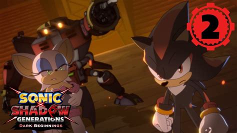 Second Episode Of SONIC X SHADOW GENERATIONS Dark Beginnings