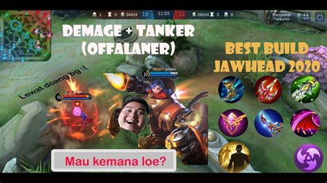 CARA BERMAIN DAN BUILD JAWHEAD OFFLANER TERSAKIT 2020 MOBILE LEGENDS