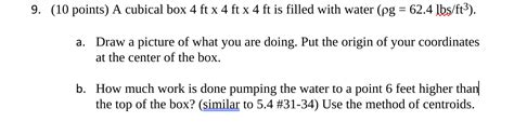 Solved 9 10 Points A Cubical Box 4ft4ft4ft Is Filled Chegg