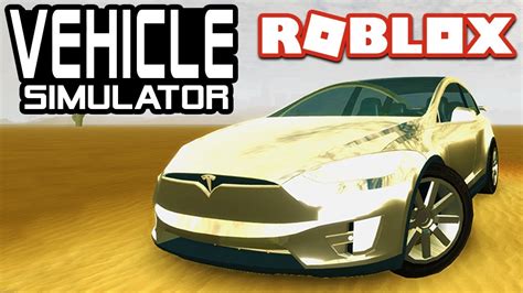 New Tesla Model X In Vehicle Simulator Roblox Youtube