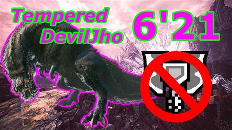 Mhworld Tempered Deviljho No Weapon Solo 062115 歴戦イビルジョー 武器不使用