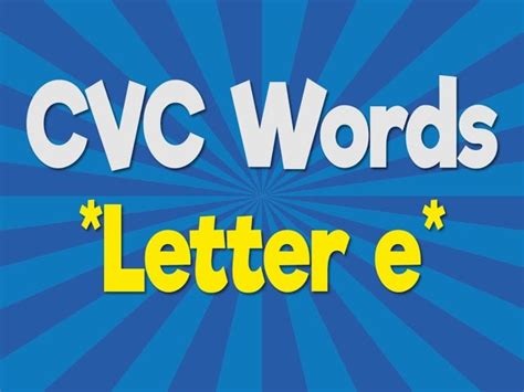 CVC Words Letter E Consonant Vowel Consonant Phonics Song, 44% OFF