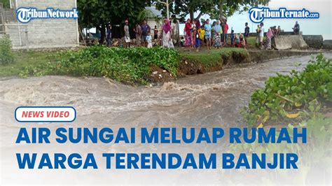 Akibat Hujan Deras Belasan Rumah Warga Di Morotai Terendam Banjir